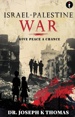 Israel-Palestine War(English, Paperback, Thomas Joseph K.)