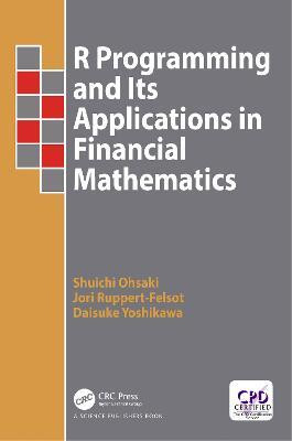 R Programming and Its Applications in Financial Mathematics(English, Electronic book text, Ohsaki Shuichi)