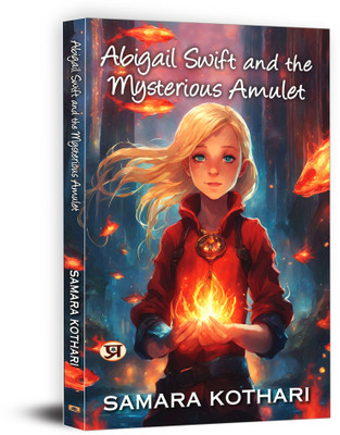 Abigail Swift And The Mysterious Amulet(Paperback, Samara Kothari)