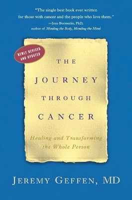 The Journey Through Cancer(English, Paperback, Geffen Jeremy Dr.)