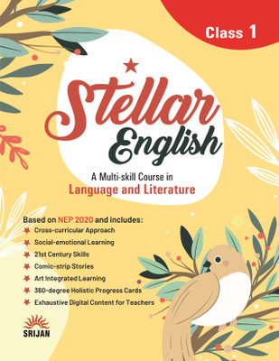 Srijan Stellar English For Class - 1 A Multi-Skill Course In Language And Literature(Paperback, MADHULIKA SINGH, A. L. KHANNA)