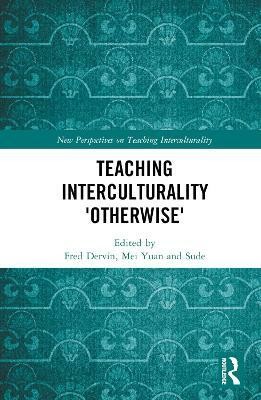 Teaching Interculturality 'Otherwise'(English, Hardcover, unknown)