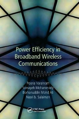 Power Efficiency in Broadband Wireless Communications(English, Paperback, Varahram Pooria)