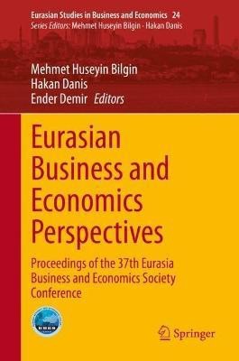 Eurasian Business and Economics Perspectives(English, Hardcover, unknown)