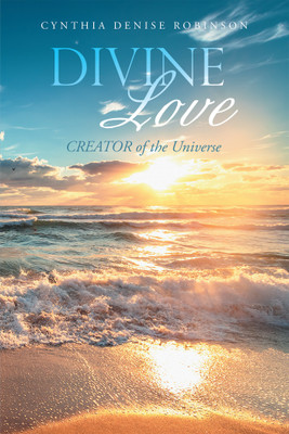 Divine Love(English, Paperback, Robinson Cynthia Denise)