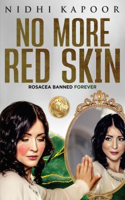 No More Red Skin: Rosacea banned forever(Paperback, Nidhi Kapoor)