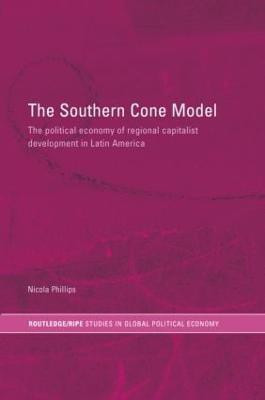 The Southern Cone Model(English, Hardcover, Phillips Nicola)