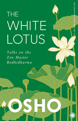 The White Lotus: Talks on the Zen Master Bodhidharma(English, Paperback, unknown)