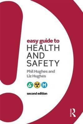 Easy Guide to Health and Safety(English, Paperback, Hughes Phil)