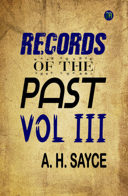 Records of the Past, Vol. III(Paperback, A. H. Sayce)