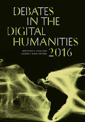 Debates in the Digital Humanities 2016(English, Paperback, unknown)