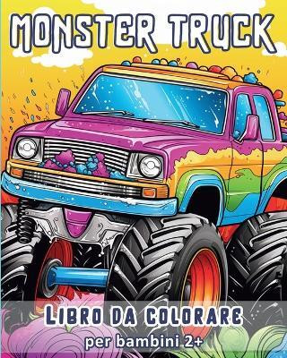 Monster Truck - Libro da colorare per bambini 2+(Italian, Paperback, Ayo Zarita)