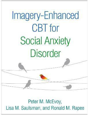 Imagery-Enhanced CBT for Social Anxiety Disorder(English, Paperback, McEvoy Peter M.)