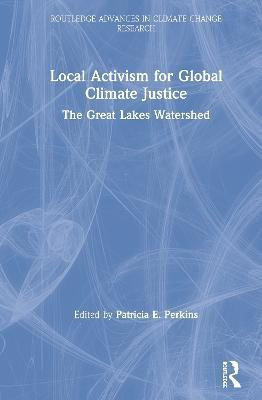 Local Activism for Global Climate Justice(English, Paperback, unknown)