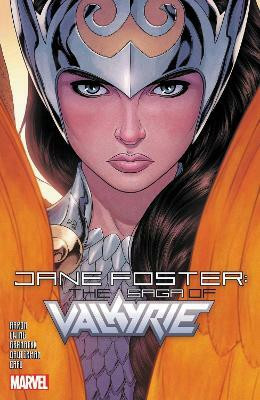 Jane Foster: The Saga of Valkyrie(English, Paperback, Aaron Jason)