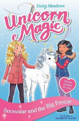 Unicorn Magic: Snowstar and the Big Freeze(English, Paperback, Meadows Daisy)