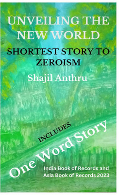 UNVEILING THE NEW WORLD(English, Paperback, Shajil Anthru)