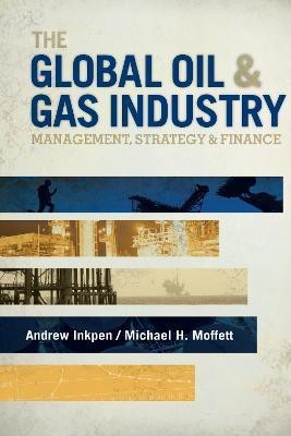 The Global Oil & Gas Industry(English, Hardcover, Inkpen Andrew)