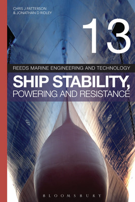 Reeds Vol 13: Ship Stability, Powering and Resistance(English, Paperback, Ridley Jonathan)