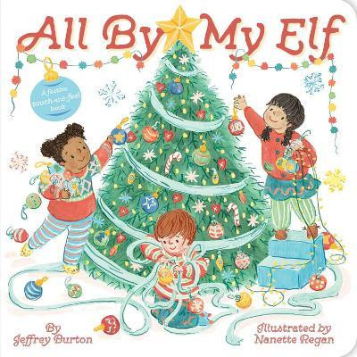 All By My Elf(English, Board book, Burton Jeffrey)