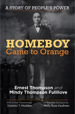 Homeboy Came to Orange(English, Hardcover, Thompson Ernest)