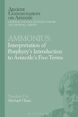 Ammonius: Interpretation of Porphyry's Introduction to Aristotle's Five Terms(English, Paperback, Chase Michael Dr)