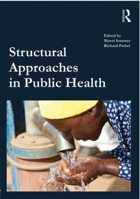 Structural Approaches in Public Health(English, Paperback, unknown)