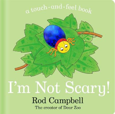 I'm Not Scary!(English, Board book, Campbell Rod)