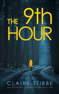 The 9th Hour(English, Paperback, Stibbe Claire)