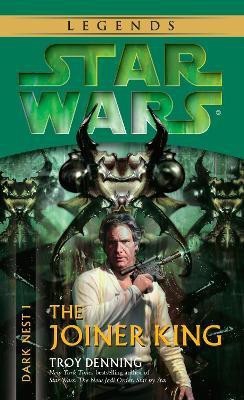 The Joiner King: Star Wars Legends (Dark Nest, Book I)(English, Paperback, Denning Troy)