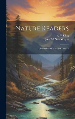 Nature Readers(English, Hardcover, Wright Julia McNair)