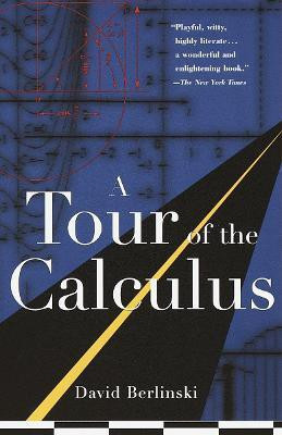 A Tour of the Calculus(English, Paperback, Berlinski David)