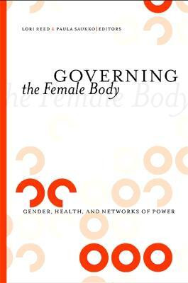 Governing the Female Body(English, Paperback, unknown)