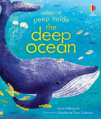 Peep Inside the Deep Ocean(English, Board book, Milbourne Anna)