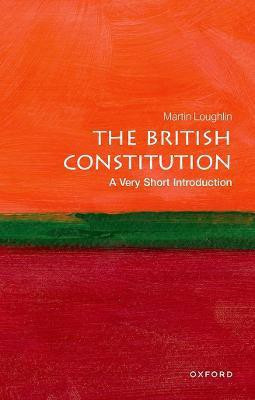 The British Constitution: A Very Short Introduction(English, Paperback, Loughlin Martin)