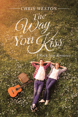 The Way You Kiss(English, Paperback, Weston Chris)