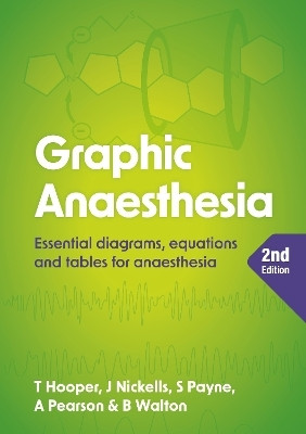 Graphic Anaesthesia, second edition(English, Paperback, Hooper Tim MRCP, FRCA, FFICM)