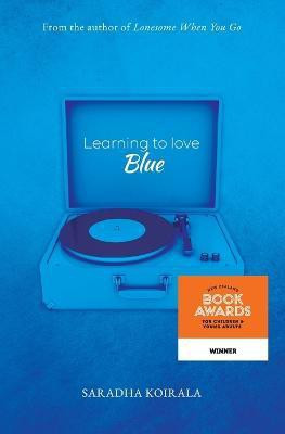 Learning to love Blue(English, Paperback, Koirala Saradha)