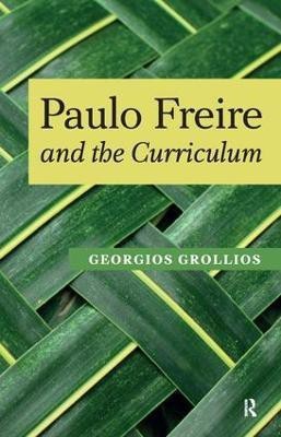 Paulo Freire and the Curriculum(English, Paperback, Grollios Georgios)