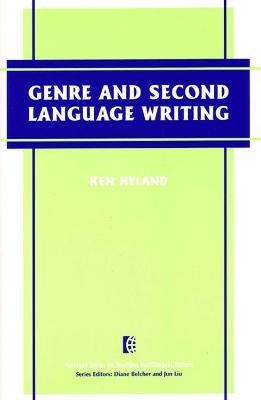 Genre and Second Language Writing(English, Paperback, Hyland Ken)