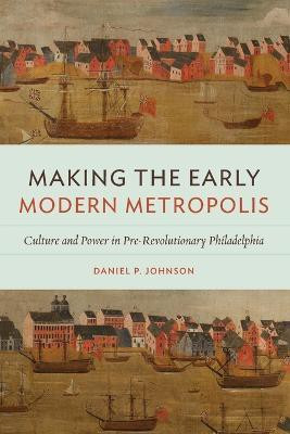 Making the Early Modern Metropolis(English, Paperback, Johnson Daniel P.)