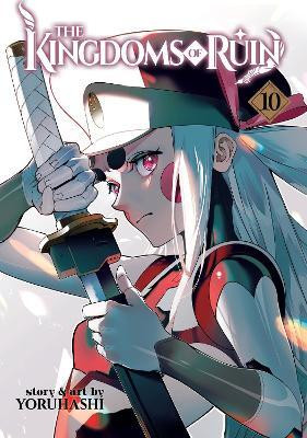 The Kingdoms of Ruin Vol. 10(English, Paperback, Yoruhashi)