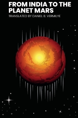 From India to the Planet Mars(English, Paperback, Flournoy Theodore)