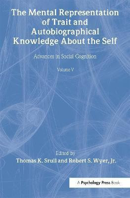 The Mental Representation of Trait and Autobiographical Knowledge About the Self(English, Paperback, unknown)