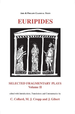 Euripides: Selected Fragmentary Plays Vol II(English, Hardcover, Collard Christopher)