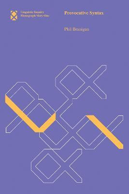 Provocative Syntax: Volume 61(English, Hardcover, Branigan Phil)