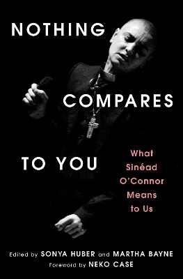 Nothing Compares to You(English, Hardcover, Huber Sonya)