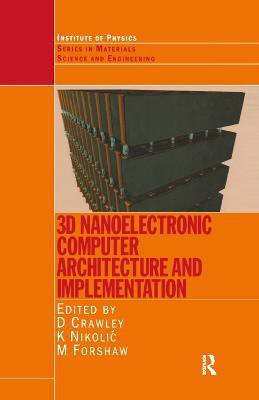 3D Nanoelectronic Computer Architecture and Implementation(English, Hardcover, unknown)