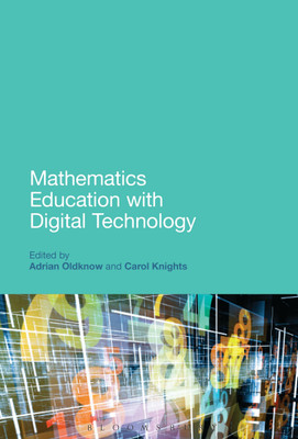 Mathematics Education with Digital Technology(English, Paperback, Oldknow Adrian)