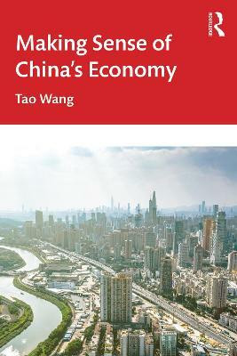 Making Sense of China's Economy(English, Hardcover, Wang Tao)